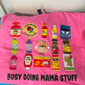 Busy Doing Mama Stuff Graphic print Cotton T-Shirt